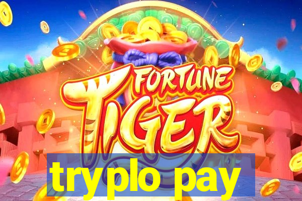 tryplo pay